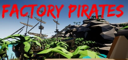 Factory pirates banner