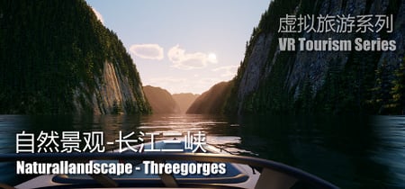 Naturallandscape - Three Gorges (自然景观系列-长江三峡) banner