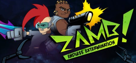 ZAMB! Endless Extermination banner