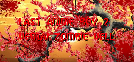 Last Anime Boy 2: Hentai Zombie Hell banner