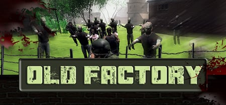 Old Factory banner