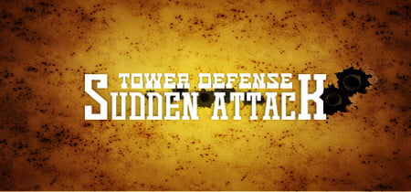 Tower Defense Sudden Attack banner