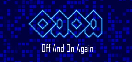 OAOA - Off And On Again banner