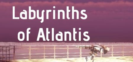 Labyrinths of Atlantis banner