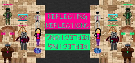 Reflecting Reflections banner