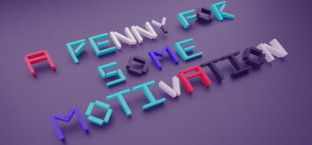 A Penny For Some Motivation banner