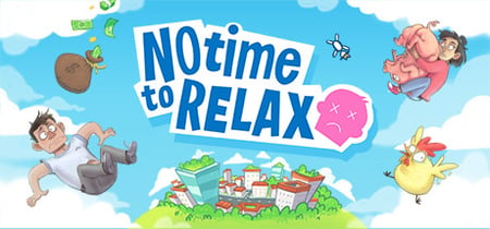 No Time to Relax banner