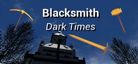 Blacksmith: Dark Times banner