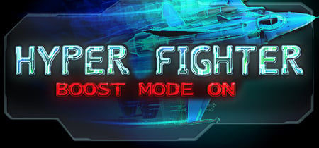 HyperFighter Boost Mode ON banner