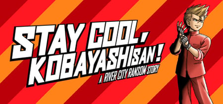 STAY COOL, KOBAYASHI-SAN!: A RIVER CITY RANSOM STORY banner