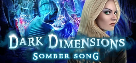 Dark Dimensions: Somber Song Collector's Edition banner