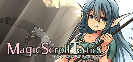 Magic Scroll Tactics / マジックスクロールタクティクス / 魔法卷轴 / 魔法捲軸 banner