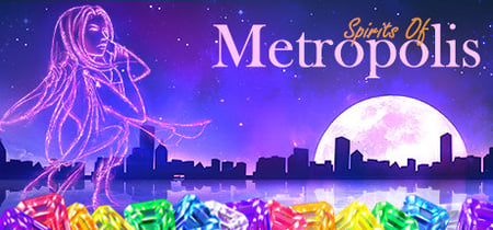 Spirits of Metropolis: Legacy Edition banner