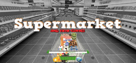Supermarket VR and mini-games banner