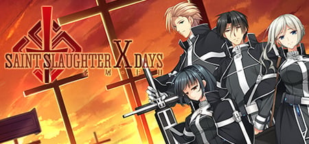 Saint Slaughter X Days banner