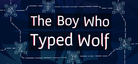 The Boy Who Typed Wolf banner