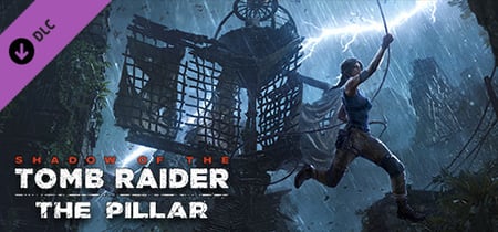 Shadow of the Tomb Raider - The Pillar banner