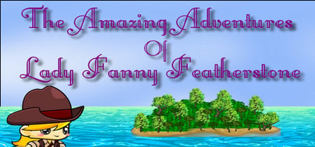 The Amazing Adventures of Lady Fanny Featherstone banner
