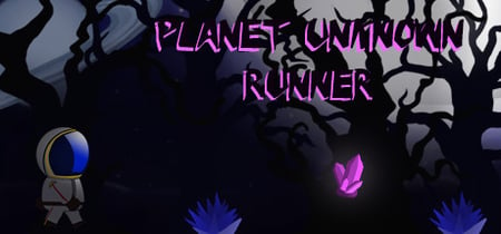 Planet Unknown Runner banner