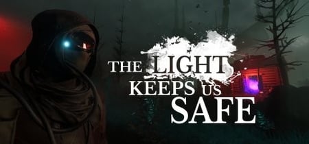 The Light Keeps Us Safe banner