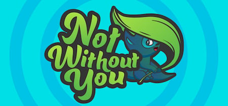 Not Without You banner