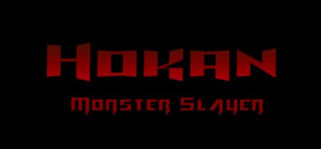 Hokan: Monster Slayer banner