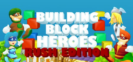 Building Block Heroes: Rush Edition banner
