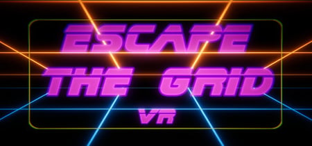 Escape the Grid VR banner