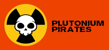 Plutonium Pirates banner
