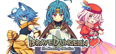 Brave Dungeon - The Meaning of Justice - banner