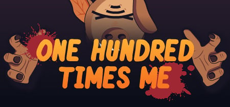 One Hundred Times Me banner