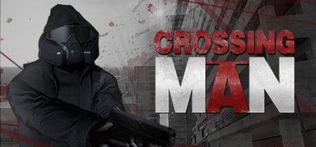 CROSSING MAN banner