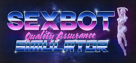 Sexbot Quality Assurance Simulator banner