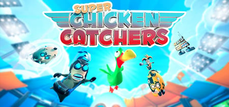 Super Chicken Catchers banner