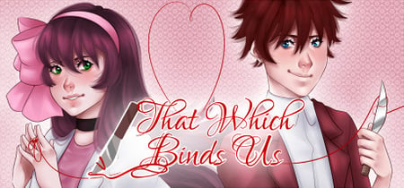 That Which Binds Us banner