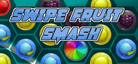 Swipe Fruit Smash banner