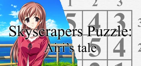Skyscrapers Puzzle: Airi's tale banner