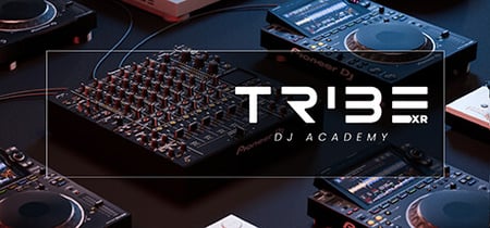 Tribe XR | DJ Academy banner