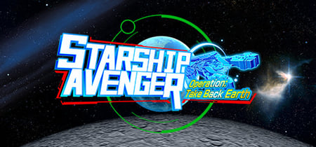 STARSHIP AVENGER Operation: Take Back Earth/スターシップアベンジャー 地球奪還大作戦 banner