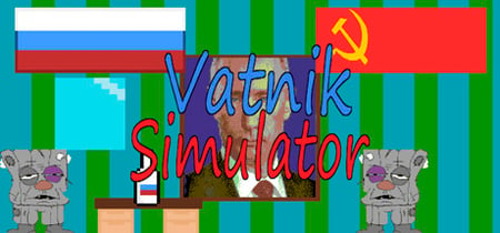 Vatnik Simulator - A Russian Patriot Game banner