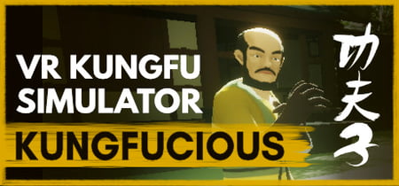 Kungfucious - VR Wuxia Kung Fu Simulator banner