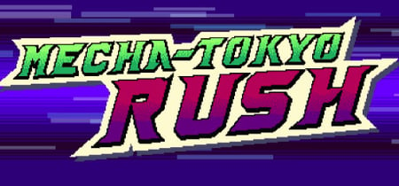 Mecha-Tokyo Rush banner