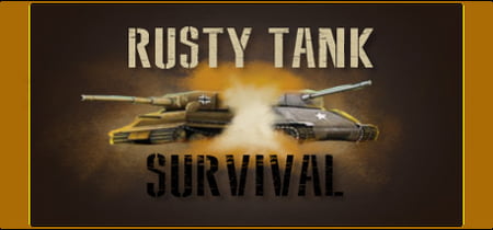 Rusty Tank Survival banner