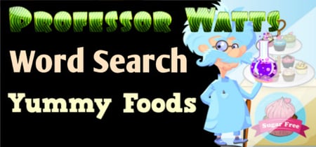 Professor Watts Word Search: Yummy Foods banner
