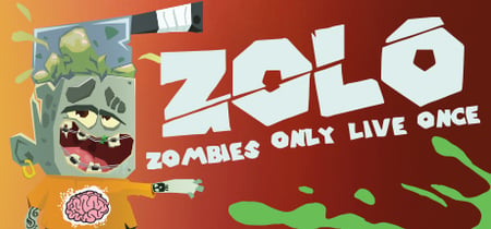 ZOLO - Zombies Only Live Once banner