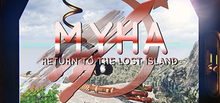 Myha: Return to the Lost Island banner