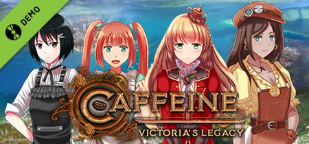 Caffeine: Victoria's Legacy Demo banner