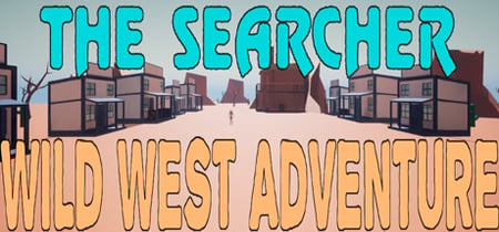 The Searcher Wild West Adventure banner