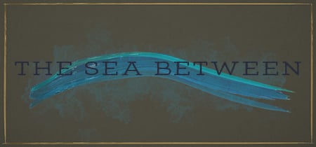 The Sea Between banner