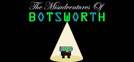 The Misadventures of Botsworth banner